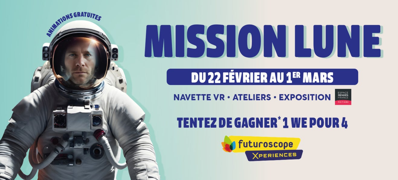 Venez profiter de l'animation Mission Lune dans votre centre commercial Aushopping Poitiers Sud du 22 février au 1er mars et tenter de gagner un week-end pour 4 personnes au Futuroscope !